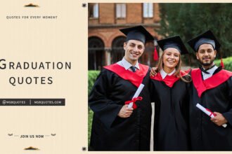 Graduation Quotes