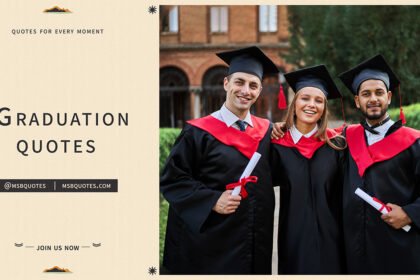 Graduation Quotes