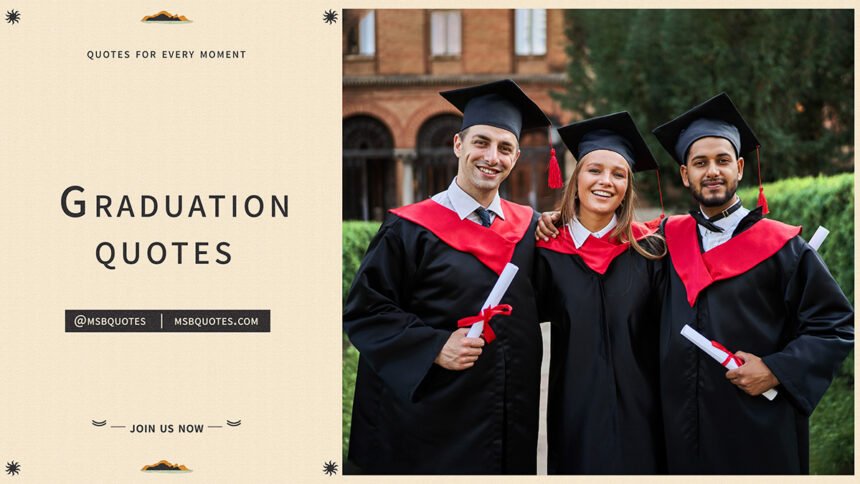 Graduation Quotes