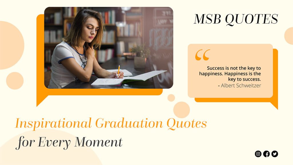 Best Graduation Quotes Inspirational, Unique & Proud Moments 20 Inspirational Graduation Quotes